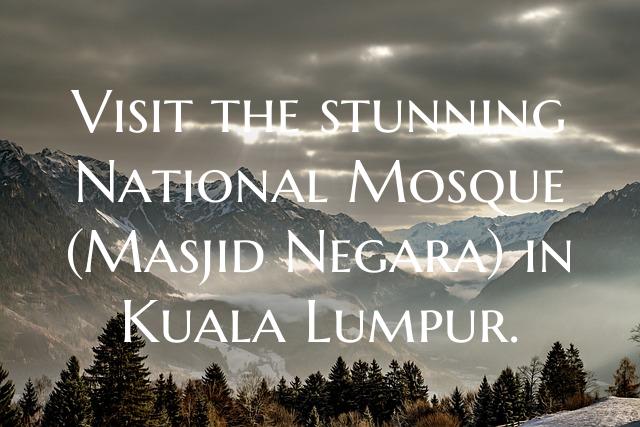 Visit the stunning National Mosque (Masjid Negara)...