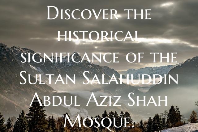 Discover the historical significance of the Sultan...